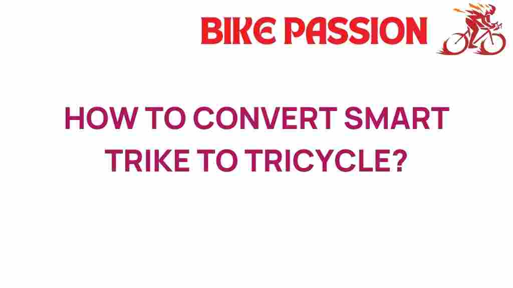 smart-trike-conversion-guide