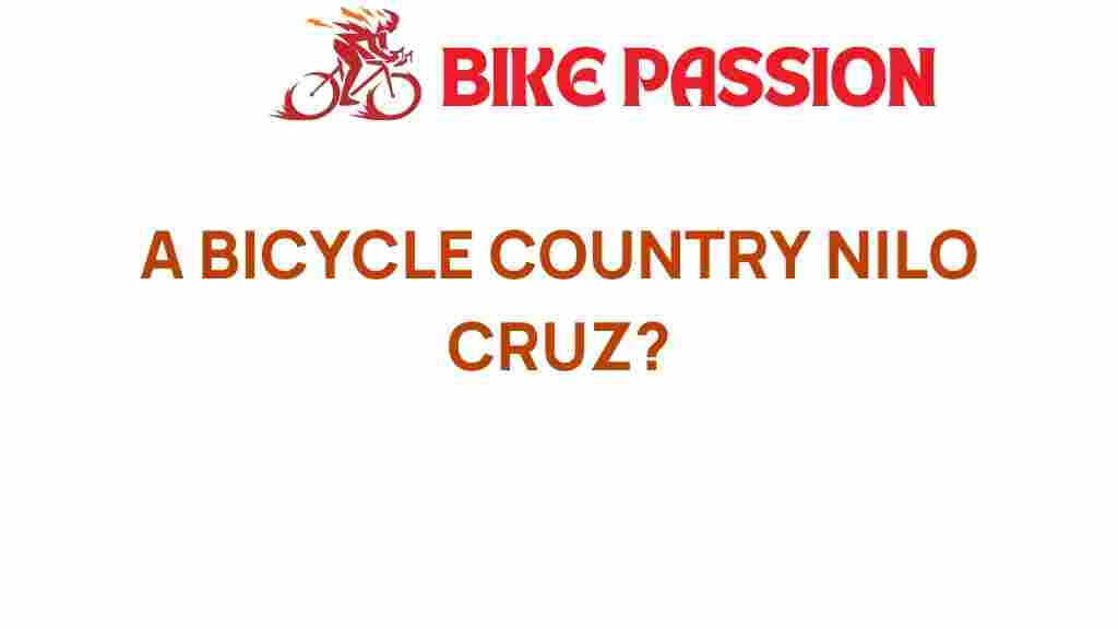 bicycle-country-nilo-cruz