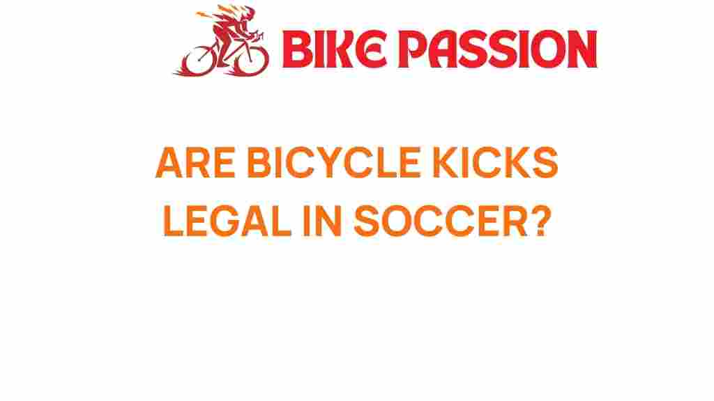 bicycle-kicks-soccer-legal