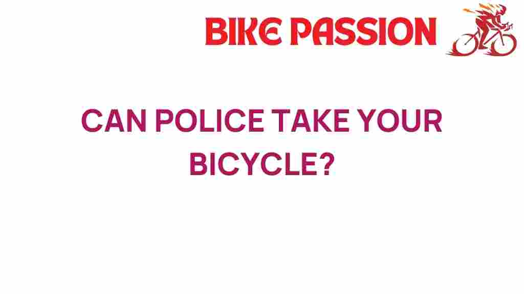 bicycle-seizure-police-rights