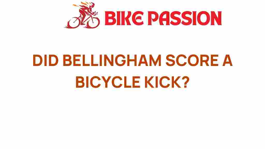 bellingham-bicycle-kick-la-liga
