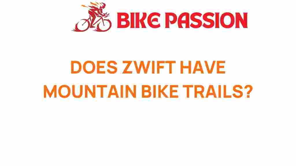 discover-hidden-mountain-bike-trails-zwift