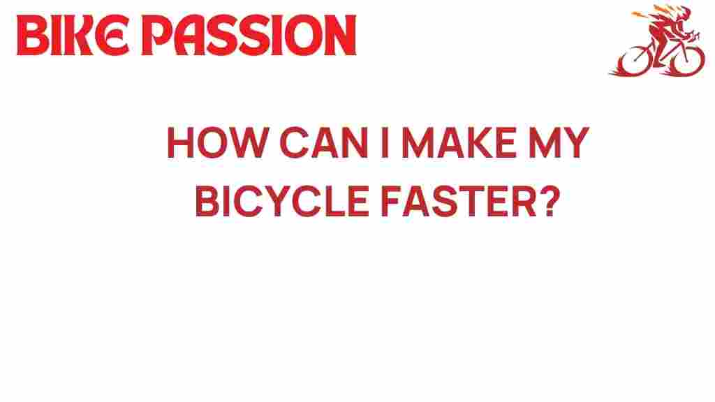 make-my-bicycle-faster