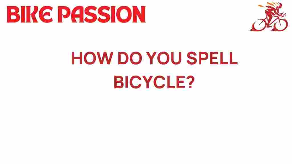 bicycle-spelling-mystery