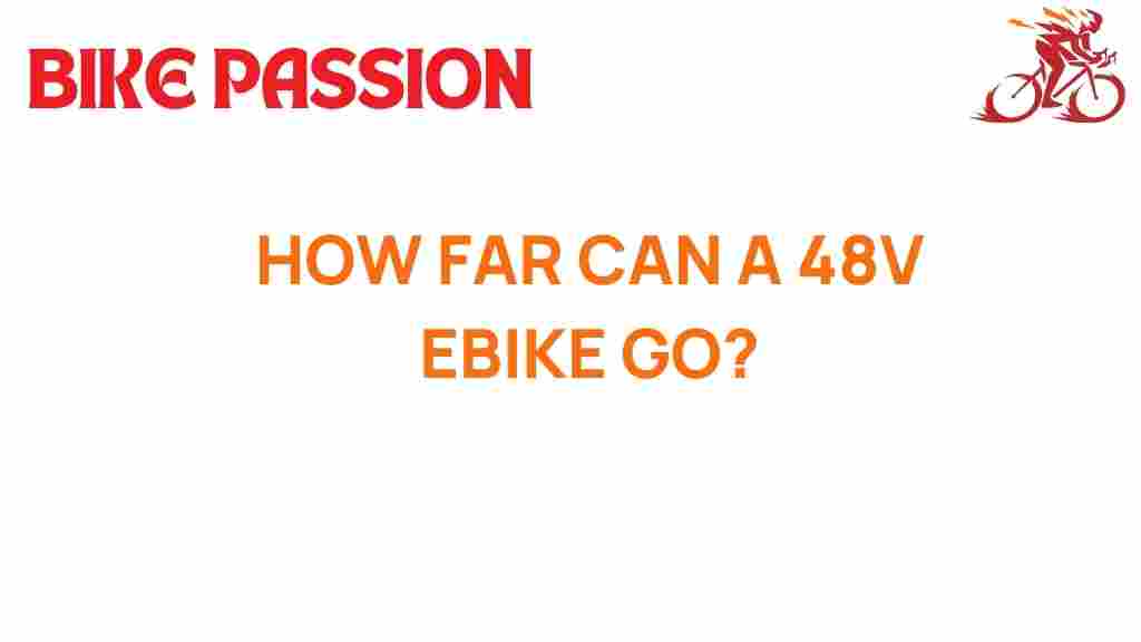 how-far-can-a-48v-ebike-go