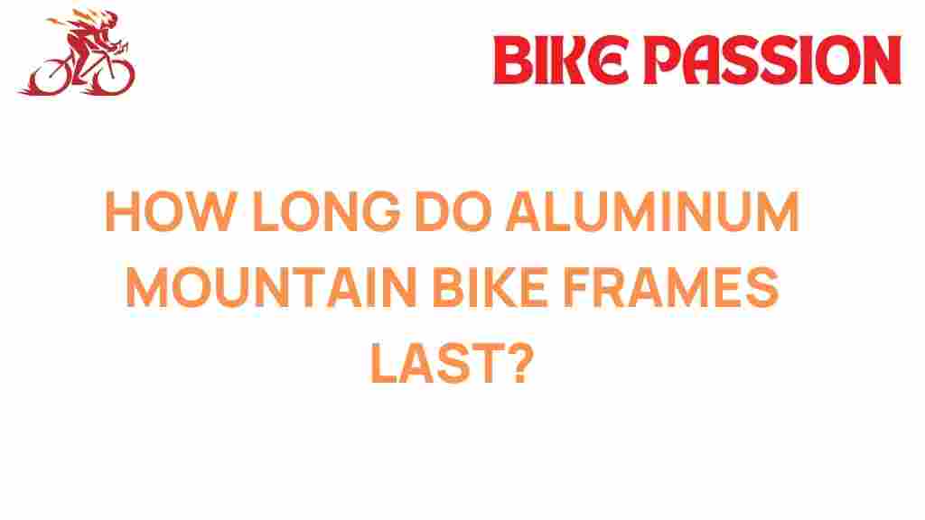 aluminum-mountain-bike-frames-lifespan