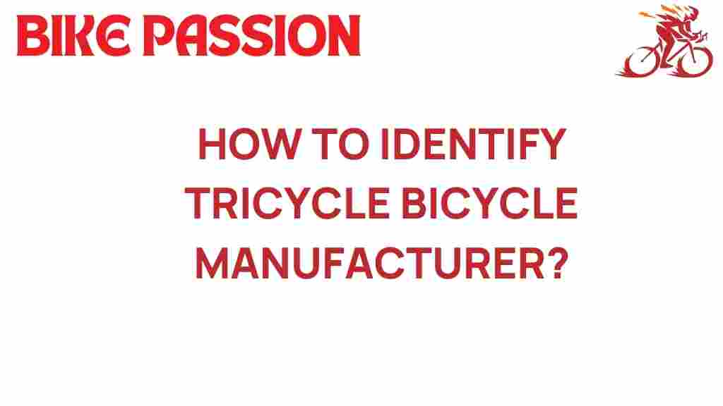 identify-tricycle-manufacturer