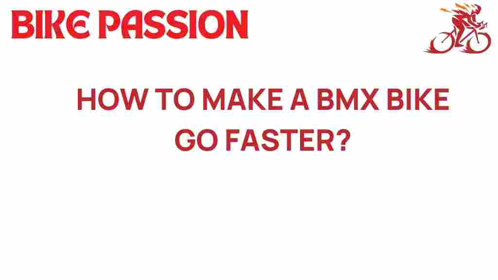 how-to-make-a-bmx-bike-go-faster