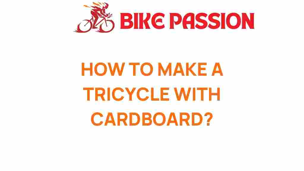 how-to-make-a-tricycle-with-cardboard