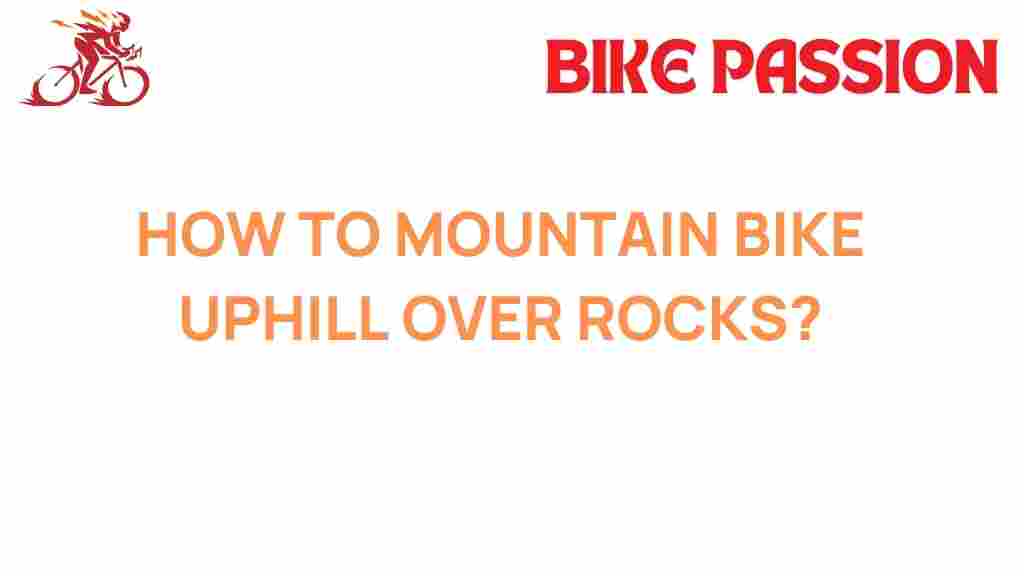 mountain-biking-uphill-over-rocks