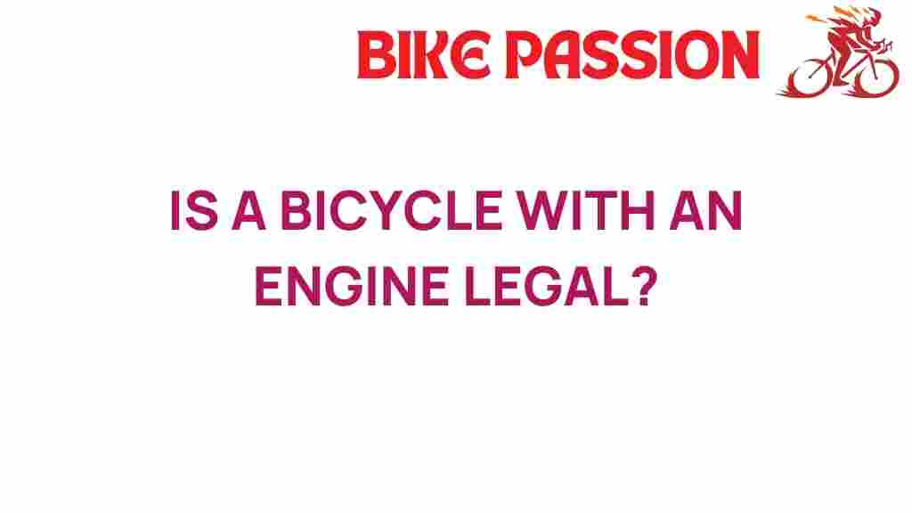engine-powered-bicycle-legal
