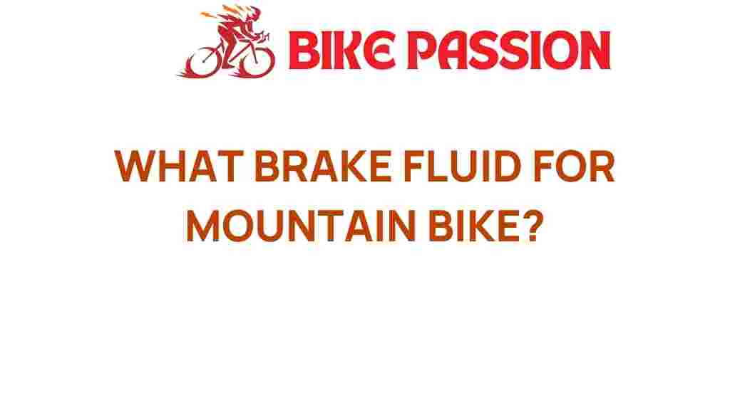 what-brake-fluid-for-mountain-bike