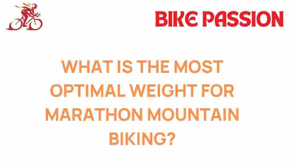 optimal-weight-marathon-mountain-biking