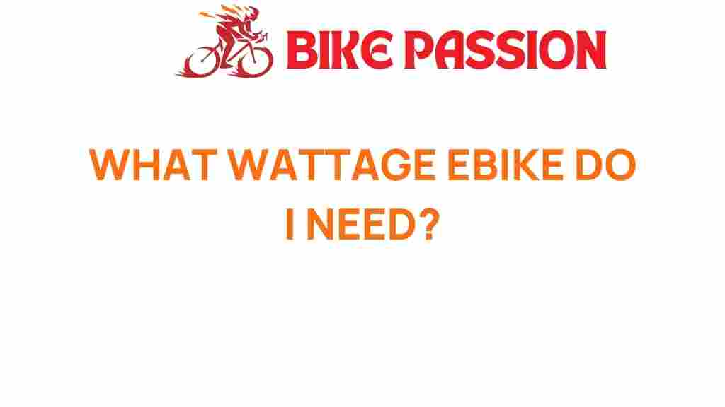 what-wattage-ebike-do-i-need