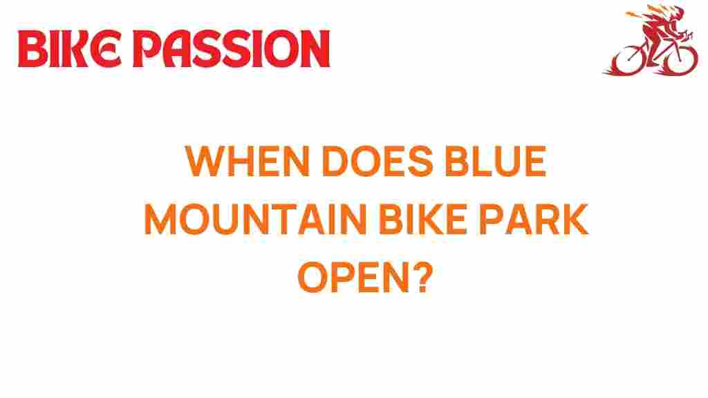 blue-mountain-bike-park-opening-date