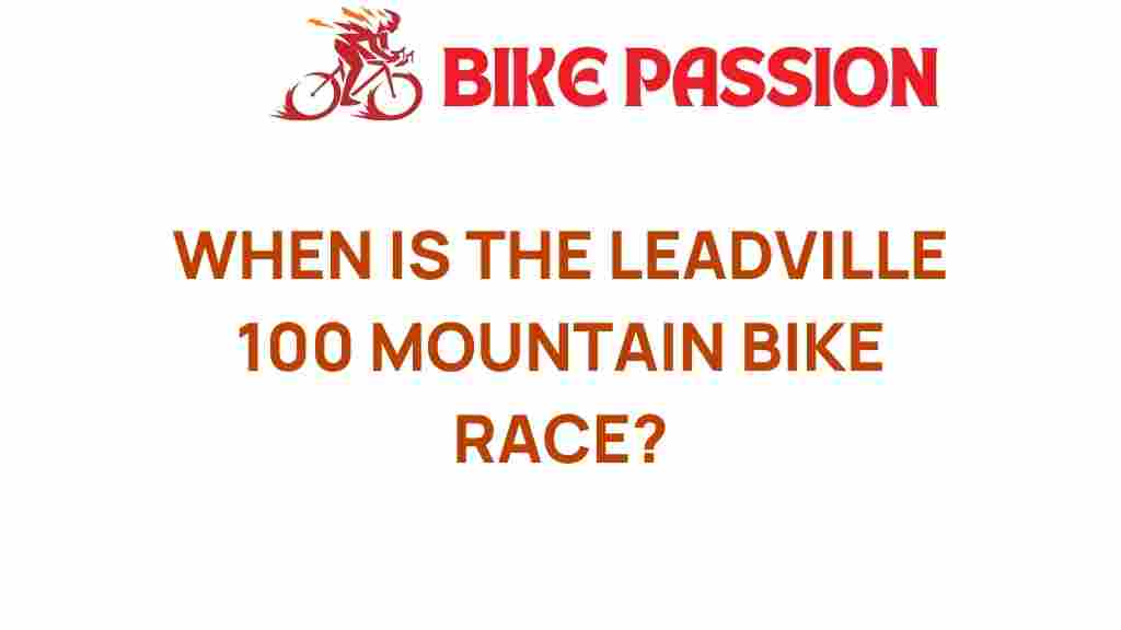 leadville-100-mountain-bike-race-dates