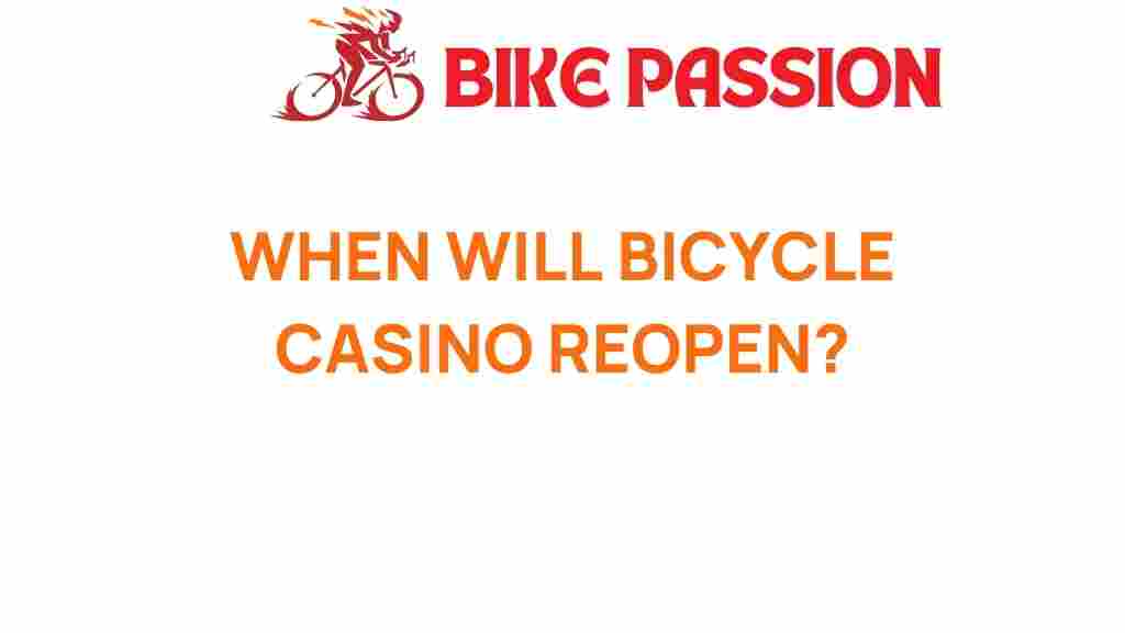 bicycle-casino-reopening