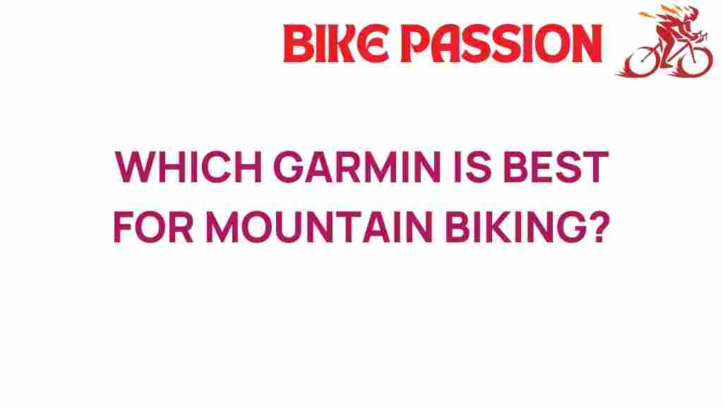 best-garmin-mountain-biking