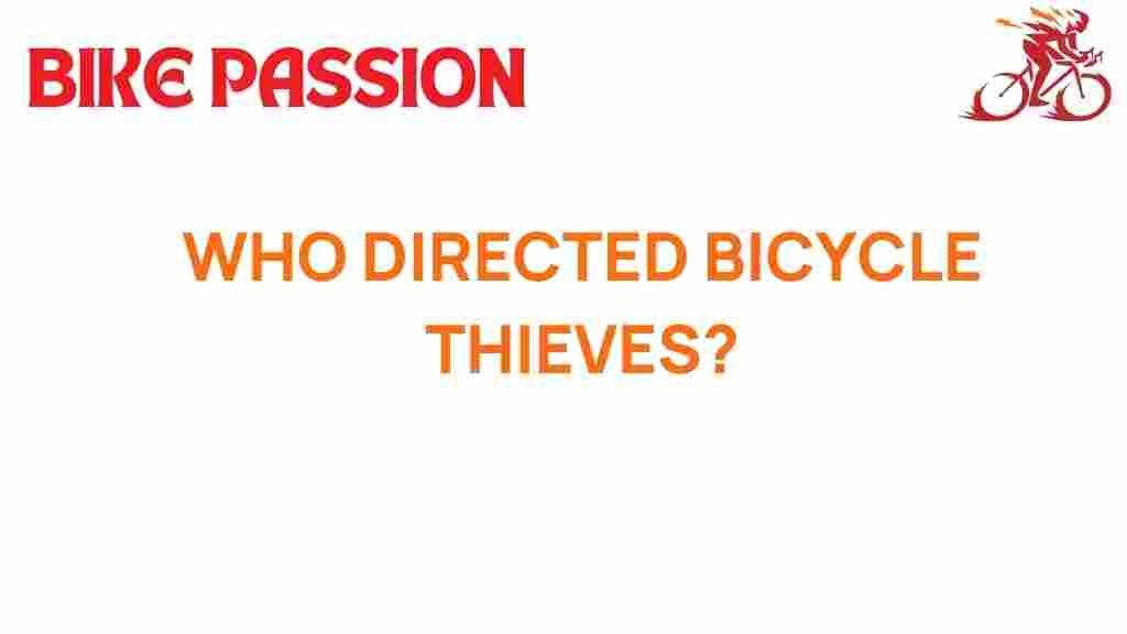 bicycle-thieves-direction