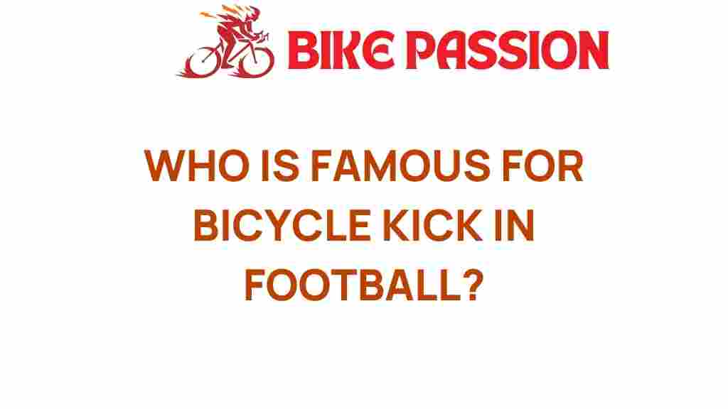 bicycle-kick-football-famous-players