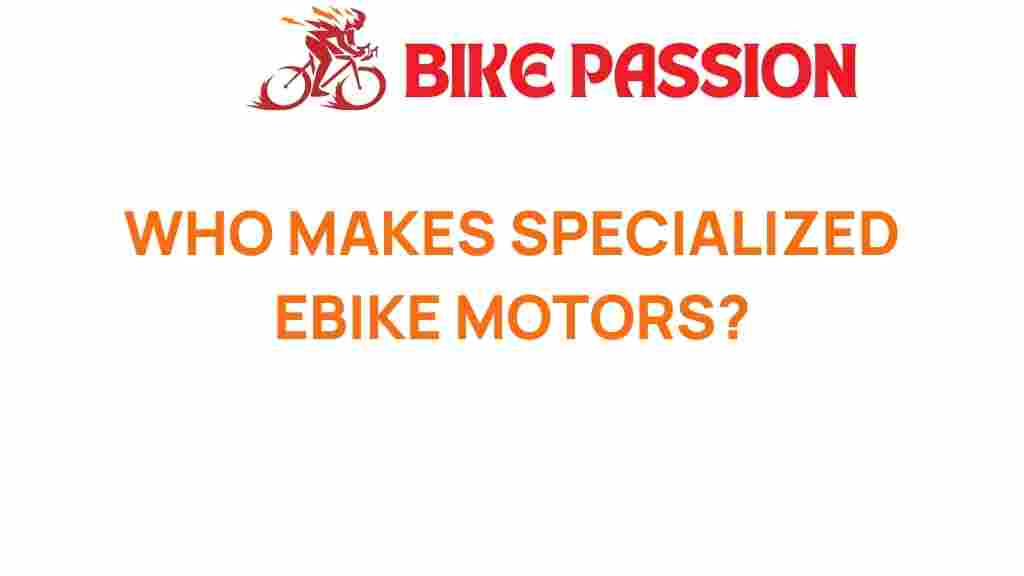 specialized-ebike-motors-manufacturers